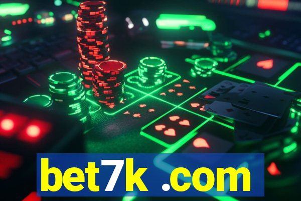 bet7k .com